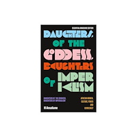 Bloomsbury Publishing PLC Daughters of the Goddess, Daughters of Imperialism (häftad, eng)