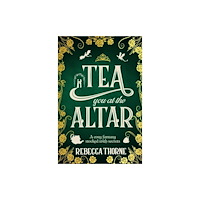Rebecca Thorne Tea You at the Altar (pocket, eng)