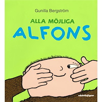Gunilla Bergström Alla möjliga Alfons (inbunden)