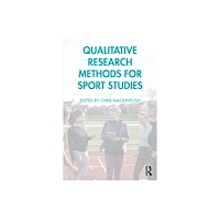 Taylor & francis ltd Qualitative Research Methods for Sport Studies (häftad, eng)