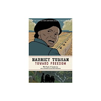 Not Stated Harriet Tubman: Toward Freedom (häftad, eng)
