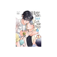 Seven Seas Entertainment, LLC Hate Me, but Let Me Stay Vol. 6 (häftad, eng)