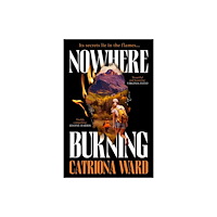 Profile Books Ltd Nowhere Burning (inbunden, eng)