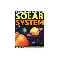 Anness publishing Illustrated Guide to the Solar System (häftad, eng)