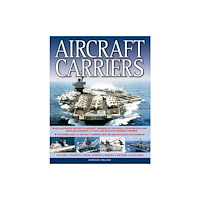 Anness publishing Aircraft Carriers (häftad, eng)