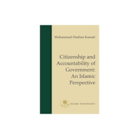 The Islamic Texts Society Citizenship and Accountability of Government (inbunden, eng)