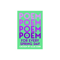 Pan Macmillan A Poem for Every Spring Day (häftad, eng)