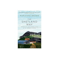 HarperCollins Publishers The Shetland Way (häftad, eng)