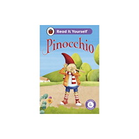 Penguin Random House Children's UK Pinocchio: Read It Yourself - Level 4 Fluent Reader (inbunden, eng)