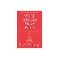 Hodder & Stoughton We'll Always Have Paris (häftad, eng)