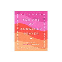 Andrews McMeel Publishing You Are My Answered Prayer (inbunden, eng)