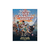Human Kinetics Publishers Social Issues in Canadian Sport (häftad, eng)