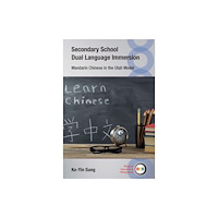 Multilingual Matters Secondary School Dual Language Immersion (inbunden, eng)