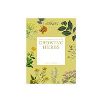 Quarto Publishing Plc The Kew Gardener's Guide to Growing Herbs (häftad, eng)