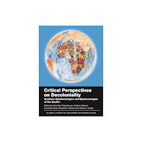 Channel View Publications Ltd Critical Perspectives on Decoloniality (häftad, eng)