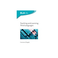 Channel View Publications Ltd Teaching and Learning Third Languages (häftad, eng)