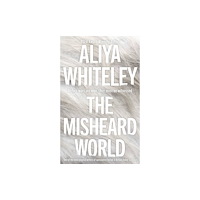 Rebellion Publishing Ltd. The Misheard World (inbunden, eng)