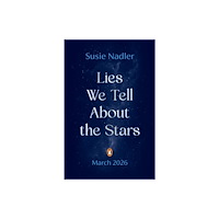 Penguin Random House Children's UK Lies We Tell About the Stars (häftad, eng)