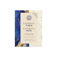 Zondervan Faithful Then, Faithful Now (inbunden, eng)