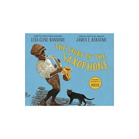 Holiday House Inc The Story of the Saxophone (häftad, eng)