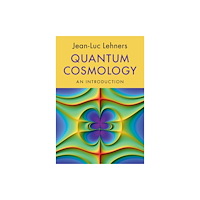 Cambridge University Press Quantum Cosmology (inbunden, eng)