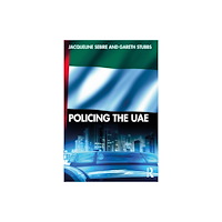 Taylor & francis ltd Policing the UAE (häftad, eng)