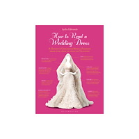 Bloomsbury Publishing PLC How to Read a Wedding Dress (häftad, eng)