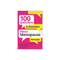 John Wiley & Sons Inc 100 Questions & Answers About Menopause For Dummies (häftad, eng)