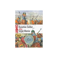 Bloomsbury Publishing PLC Byzantine Soldier vs Seljuk Warrior (häftad, eng)