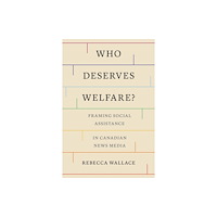 University of Toronto Press Who Deserves Welfare? (häftad, eng)