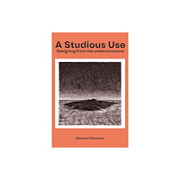 Autonomedia A Studious Use (häftad, eng)