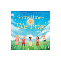 Charlesbridge Publishing,U.S. Sometimes We Pray (inbunden, eng)