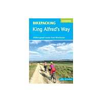 Cicerone Press Bikepacking King Alfred's Way (häftad, eng)