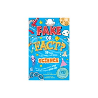 Sweet Cherry Publishing Fake or Fact? Science (häftad, eng)
