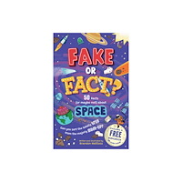 Sweet Cherry Publishing Fake or Fact? Space (häftad, eng)