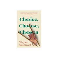 The Book Guild Ltd Choice, Choose, Chosen (häftad, eng)