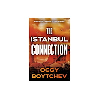 The Book Guild Ltd The Istanbul Connection (häftad, eng)