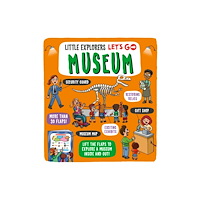 Bonnier Books Ltd Little Explorers: Let's Go! Museum (bok, board book, eng)