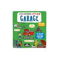 Bonnier Books Ltd Little Explorers: Let's Go! Garage (bok, board book, eng)