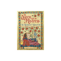 The History Press Ltd The Queen and the Mistress (häftad, eng)