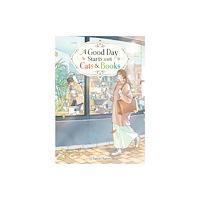 Seven Seas Entertainment, LLC A Good Day Starts with Cats and Books (Light Novel) (häftad, eng)