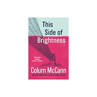Bloomsbury Publishing PLC This Side of Brightness (häftad, eng)