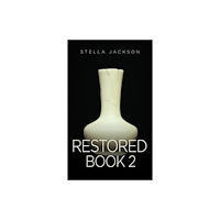 Austin Macauley Publishers Restored - Book 2 (häftad, eng)