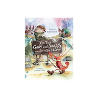 Austin Macauley Publishers The Tale of Goby and Snappy and How to be Happy (häftad, eng)