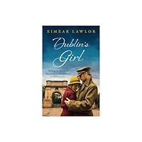 Bloomsbury Publishing PLC Dublin's Girl (inbunden, eng)