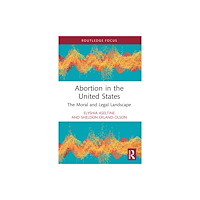 Taylor & francis ltd Abortion in the United States (häftad, eng)