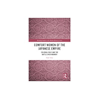 Taylor & francis ltd Comfort Women of the Japanese Empire (häftad, eng)
