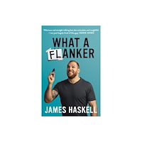 HarperCollins Publishers What a Flanker (häftad, eng)