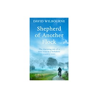 Pan Macmillan Shepherd of Another Flock (inbunden, eng)