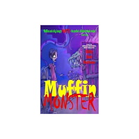 The Wishing Shelf Press Muffin Monster (häftad, eng)